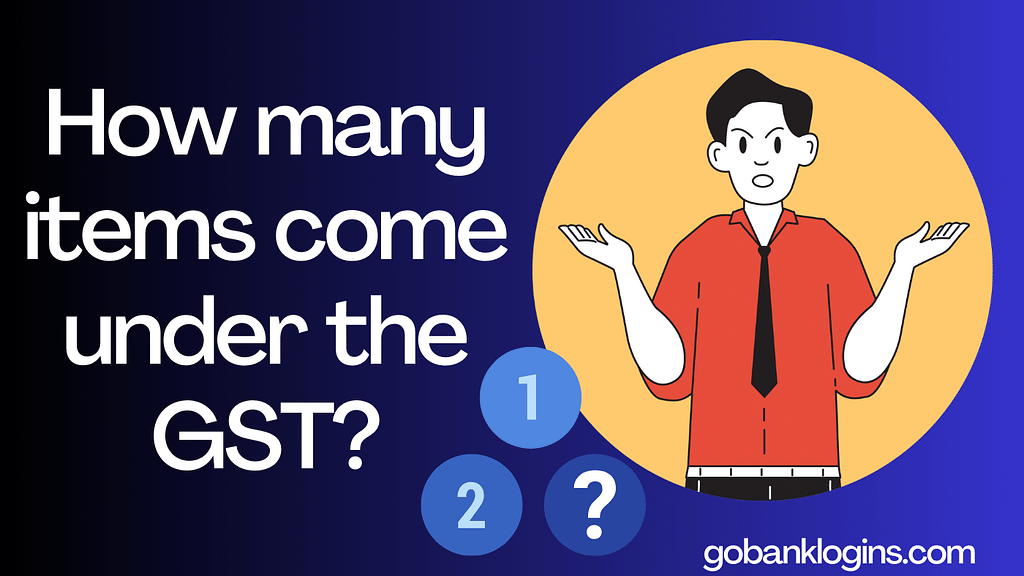 How many items come under the GST
