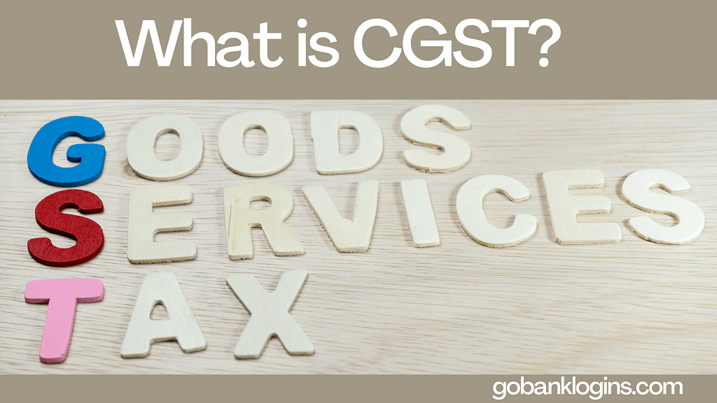 What is CGST?